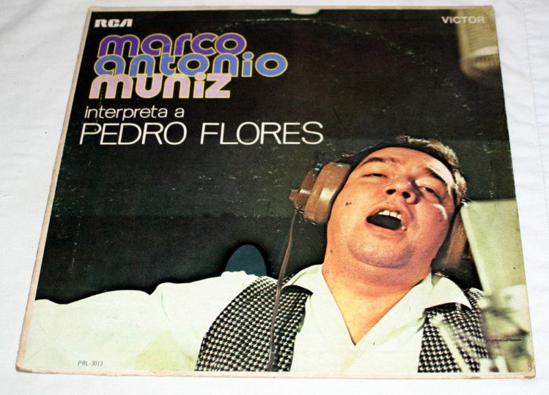 MARCO ANTONIO MUNIZ Pedro Flores LP, Mexico/Puerto Rico  